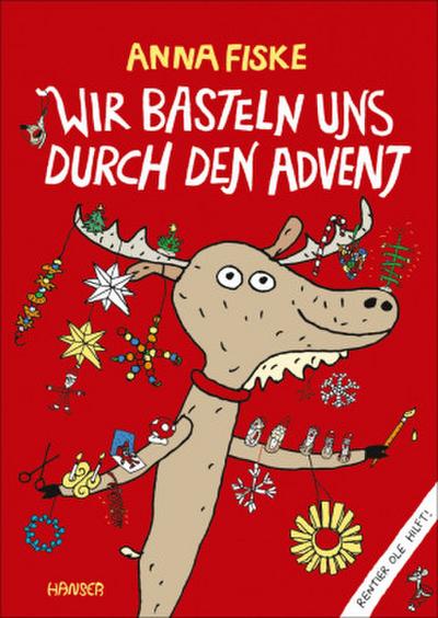 Wir basteln uns durch den Advent
