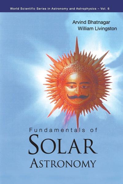 FUNDAMENTALS OF SOLAR ASTRONOMY     (V6)