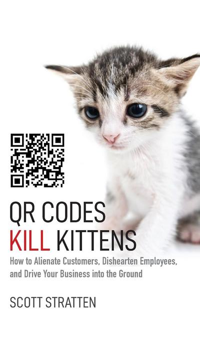 Qr Codes Kill Kittens