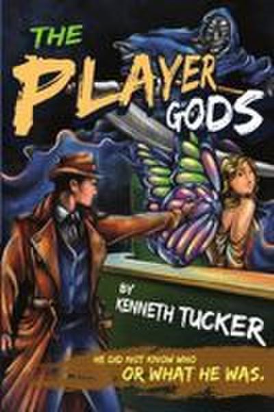 The Player Gods