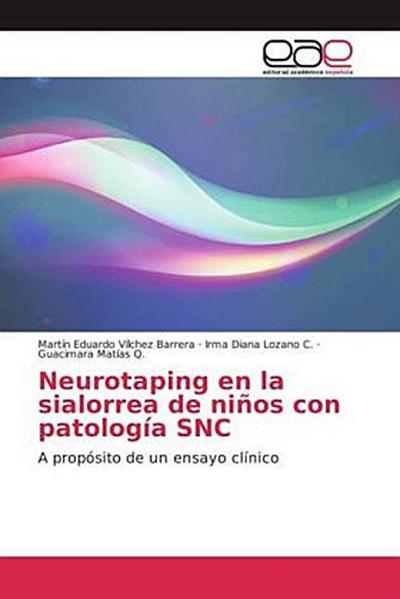 Neurotaping en la sialorrea de niños con patología SNC