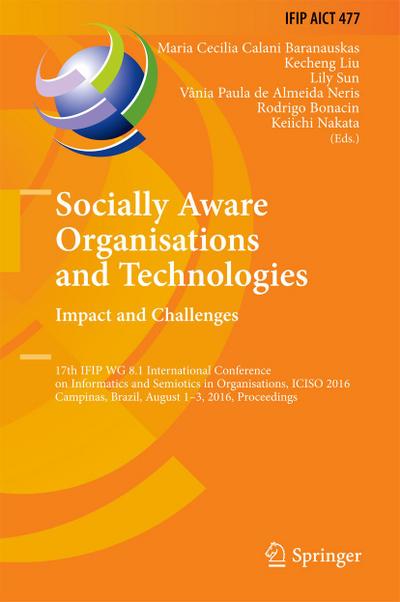 Socially Aware Organisations and Technologies. Impact and Challenges