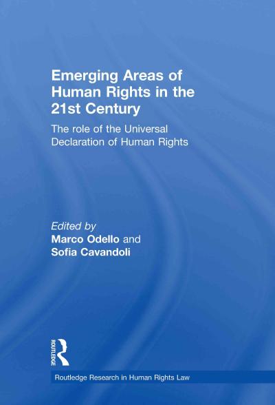 Emerging Areas of Human Rights in the 21st Century
