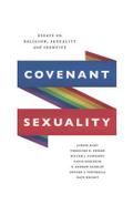 Covenant Sexuality: Essays on Religion, Sexuality, and Identity
