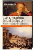 Das Oratorium Israel in Egypt von Georg Friedrich 