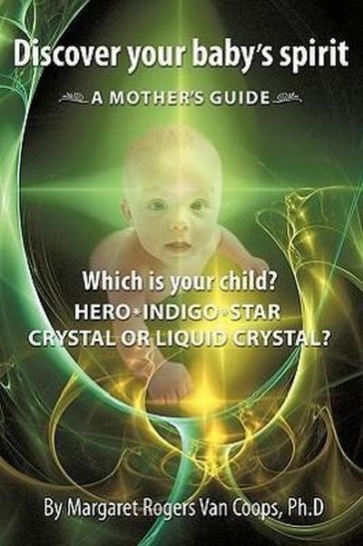Discover Your Baby’s Spirit