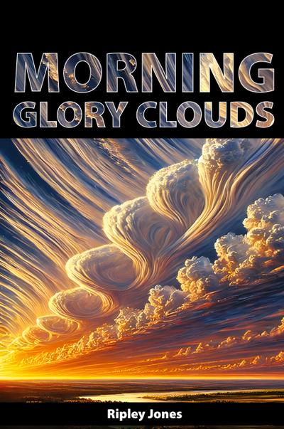 Morning Glory Clouds