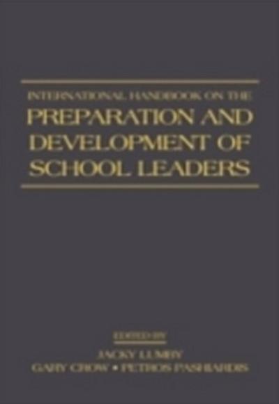 International Handbook on the Preparation and Development of School Leaders