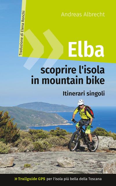 Elba - scoprire l’isola in mountain bike