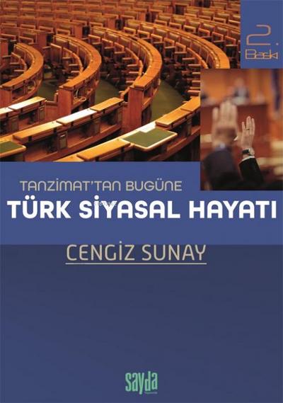 Tanzimattan Bugüne Türk Siyasal Hayati