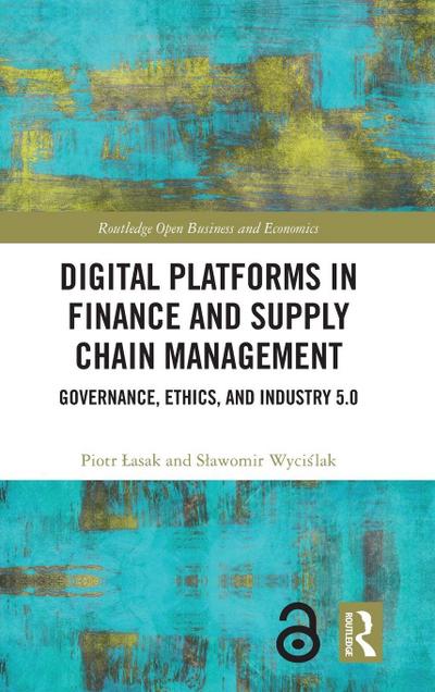 Digital Platforms in Finance and Supply Chain Management