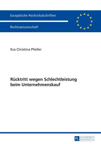 Rücktritt wegen Schlechtleistung beim Unternehmenskauf