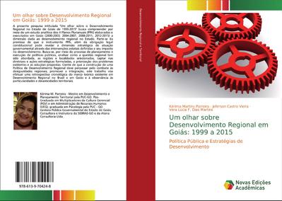 Um olhar sobre Desenvolvimento Regional em Goiás: 1999 a 2015