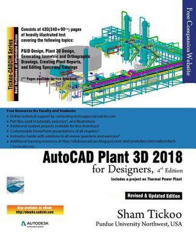 AutoCAD Plant 3D 2018 for Designers, 4th Edition