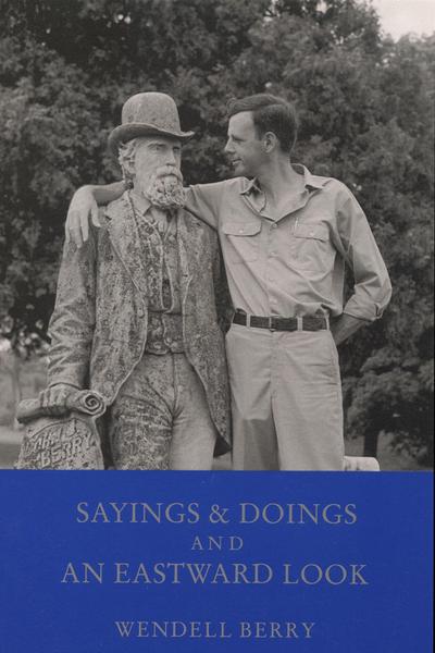 Sayings and Doings and an Eastward Look