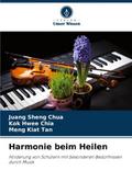 Harmonie beim Heilen