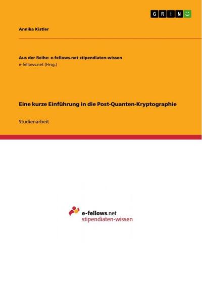 Eine kurze Einführung in die Post-Quanten-Kryptographie