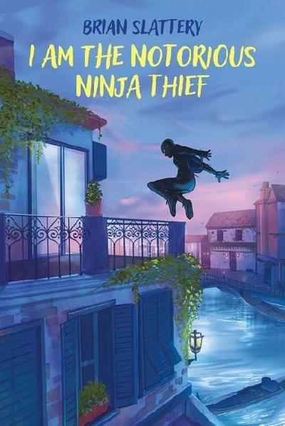 I Am the Notorious Ninja Thief