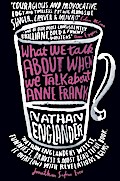What We Talk About When We Talk About Anne Frank