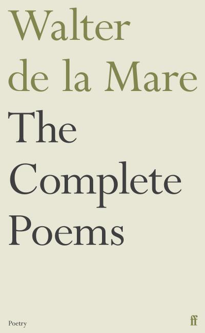 The Complete Poems of Walter de la Mare