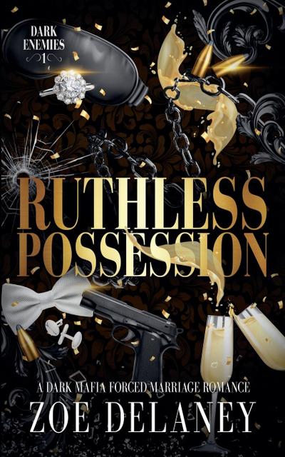 Ruthless Possession