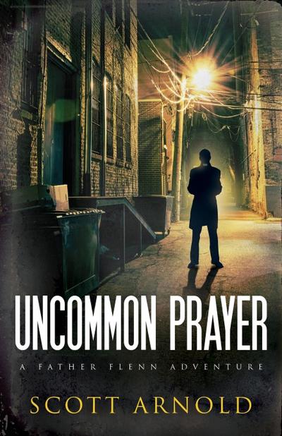 Uncommon Prayer