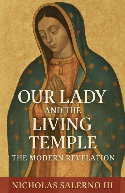 Our Lady and the Living Temple