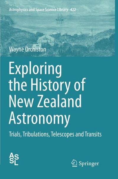 Exploring the History of New Zealand Astronomy