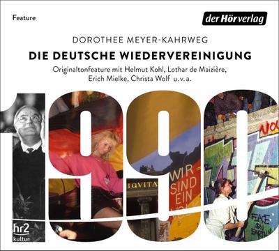 Die Deutsche Wiedervereinigung