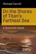 On the Shores of Titan’s Farthest Sea