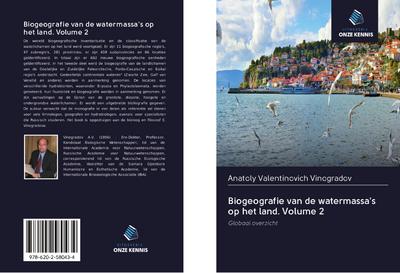 Biogeografie van de watermassa’s op het land. Volume 2