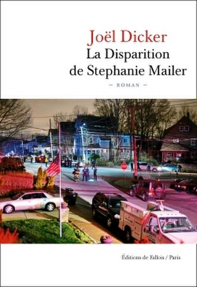 La Disparition de Stephanie Mailer: Roman