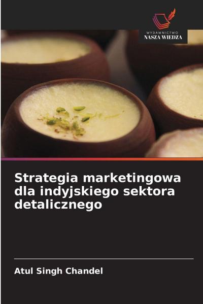 Strategia marketingowa dla indyjskiego sektora detalicznego