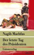 Der letzte Tag des Präsidenten