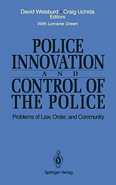 Police Innovation and Control of the Police