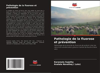 Pathologie de la fluorose et prévention
