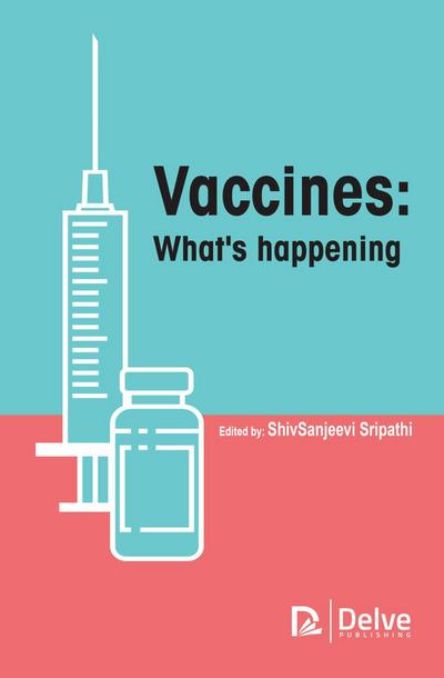 Vaccines: What’s Happening