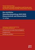 Die schriftliche Steuerberaterprüfung 2025/2026 Klausurtechnik und Klausurtaktik