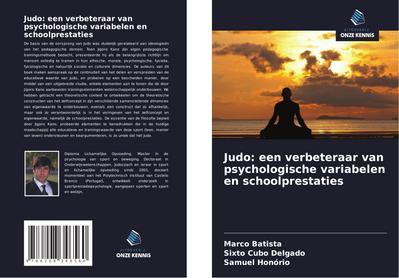 Judo: een verbeteraar van psychologische variabelen en schoolprestaties