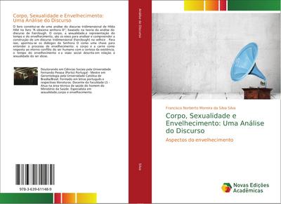 Corpo, Sexualidade e Envelhecimento: Uma Análise do Discurso