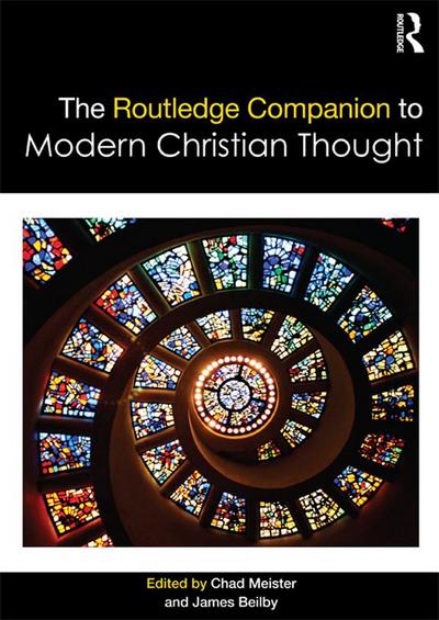 The Routledge Companion to Modern Christian Thought
