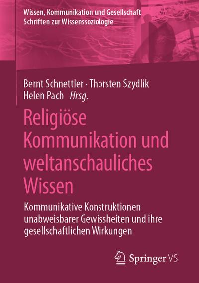 Religiöse Kommunikation und weltanschauliches Wissen