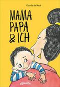 Mamapapa & ich/Papamama & ich