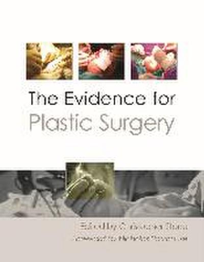 The Evidence for Plastic Surgery