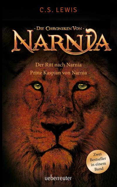 Der Ritt nach Narnia / Prinz Kaspian von Narnia