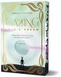Gazing into a Dream