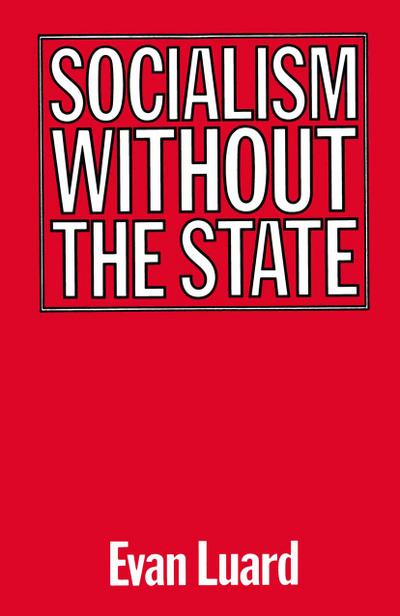 Socialism without the State