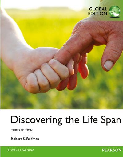 Feldman, R: Discovering the Life Span, Global Edition
