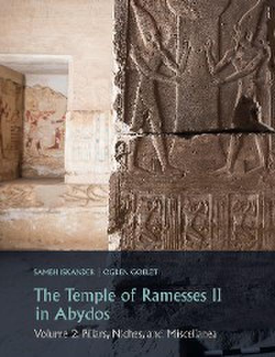 The Temple of Ramesses II in Abydos. Volume 2