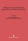 Defensorium obedientiae apostolicae et alia documenta